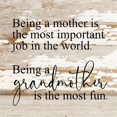 Being A Mother Is The Most Important Job In The World Being A
