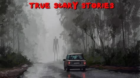 4 True Scary Stories To Keep You Up At Night Vol 88 Youtube