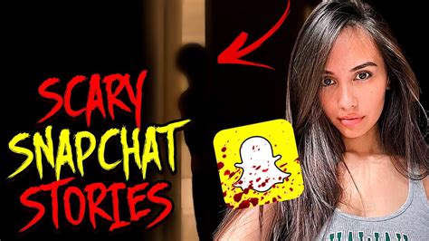 Snapchat Horrors 3 True Scary Stories YouTube