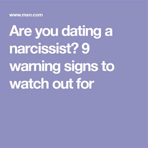 Are You Dating A Narcissist 9 Warning Signs To Watch Out For Dating
