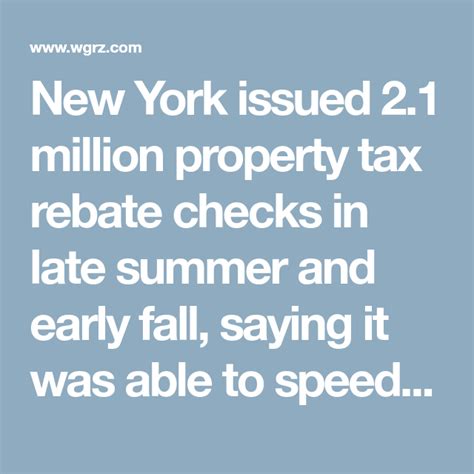 New York Issued 21 Million Property Tax Rebate Checks In Late Summer