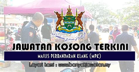 Jawatan kosong 2019 terkini ok? Jawatan Kosong di Majlis Perbandaran Klang - 14 Disember ...
