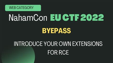 Byepass Nahamcon Eu Ctf 2022 Youtube