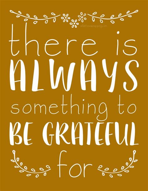 There Is Always Something To Be Grateful For Free Gratitude Printable