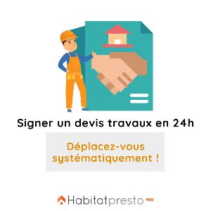 Comment etablir un devis travaux. Comment faire signer un devis travaux en 24 h ? 10 méthodes