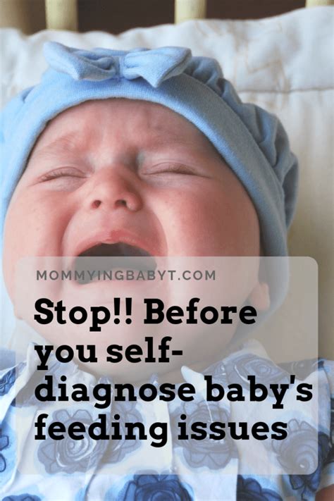 Stop Before You Self Diagnose Babys Feeding Issues Mommying Babyt