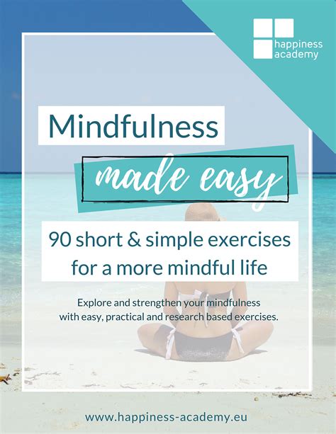 Mindfulness Made Easy 90 Short And Simple Exercises For A More Mindful