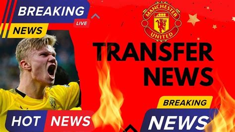 Transfer News Manchester United Youtube