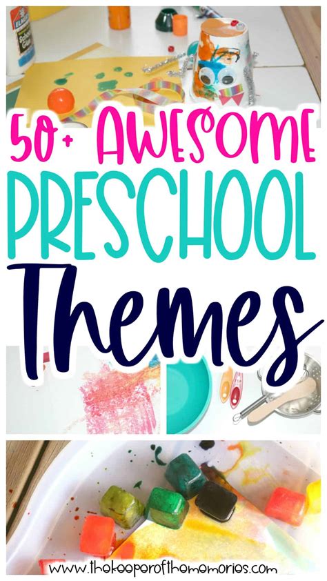 50 Awesome Preschool Themes The Keeper Of The Memories