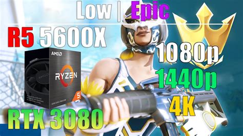 Fortnite Ryzen 5600x 1080p 1440p And 4k Competitive Epic Settings