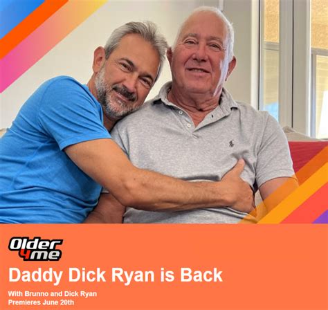 older4me on twitter after 10 long years dick ryan is back watch daddy brunno nail grandpa