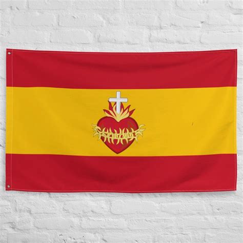 Flag Of Spain With The Sacred Heart Of Jesus Flag In 2022 Flag