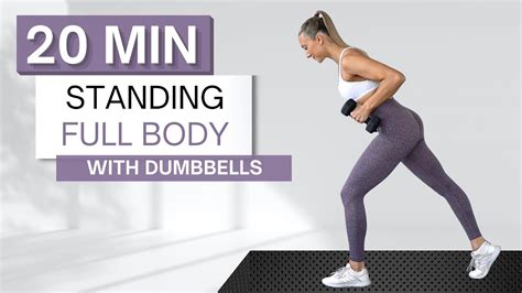 20 Min Standing Dumbbell Workout Full Body Sculpt And Strengthen