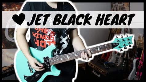 Jet Black Heart Guitar Cover 5 Seconds Of Summer 5sos Youtube