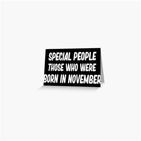 Special People Those Who Were Born In November Funny Birthday T