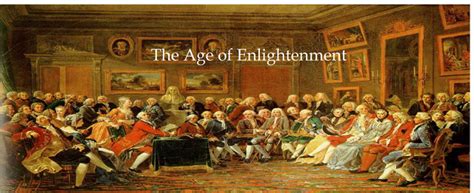 Timeline Of The Age Of Enlightenment Timetoast Timelines