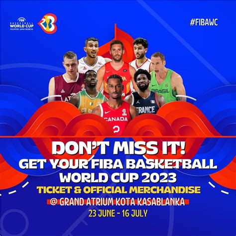 Tiket Resmi Fiba World Cup 2023 Dijual Secara Offline Di Grand Atrium