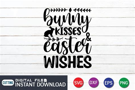 Bunny Kisses Easter Wishes Svg By Funnysvgcrafts Thehungryjpeg