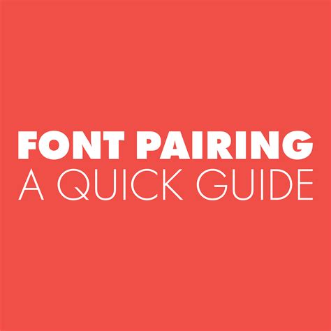 Font Pairing A Quick Guide Font Pairing Typography Rules Font Combos