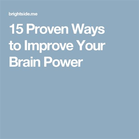 15 Proven Ways To Improve Your Brain Power Improve Yourself Improve