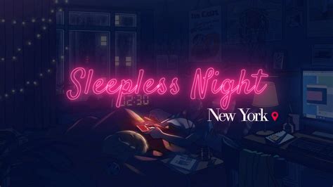 Sleepless Night📍new York Youtube