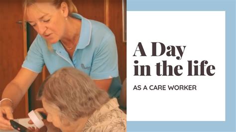 A Day In The Life Of A Care Worker Better Living Homecare Youtube