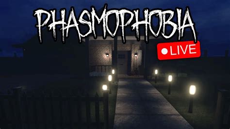 🔴my First Ever Youtube Live Stream Phasmophobia Youtube