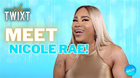 Meet Nicole Rae 🎀 💇🏾‍♀️ In The Mix With Twixt Meet The Cast Youtube