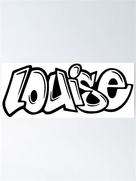 Louise Graffiti Name Design Poster For Sale By Namethatshirt Redbubble