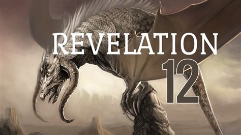 Revelation 12 The Warehouse Bible Commentary By Chapter