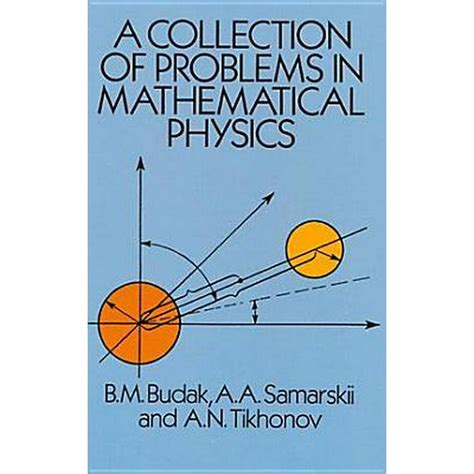 Dover Books On Physics A Collection Of Problems In Mathematical