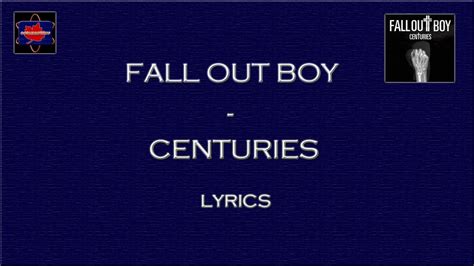 Fall Out Boy Centuries Lyrics Hd Vancouver Canucks Intro Song Youtube