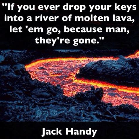 Jack handey (born february 25, 1949) is an american humorist. Jack Handy | Deep thought quotes, Deep thoughts, Personal ...