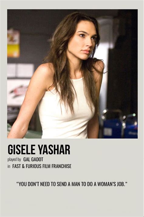 Gisele Yashar Fast And Furious Actors Fast And Furious Gal Gadot