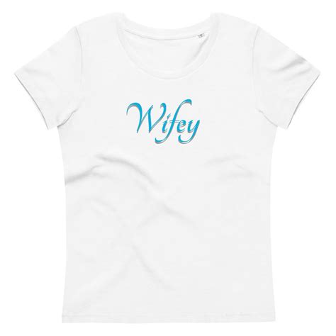 Wifey T Shirt For New Brides Women S T Shirt Wifey Tee Etsy