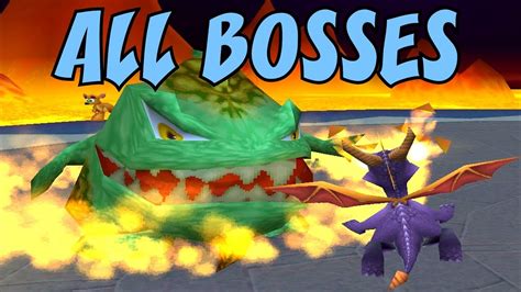 Spyro 3 Year Of The Dragon All Bosses No Damage Youtube