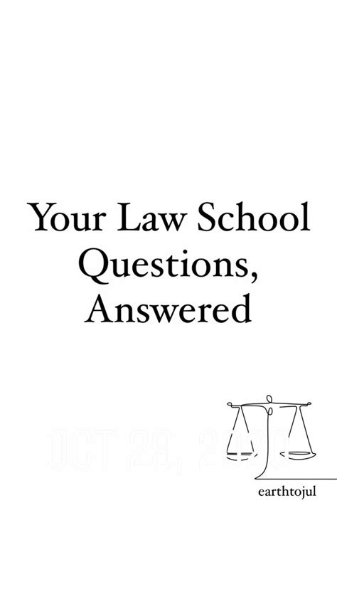 All Of Your Law School Questions Answered Law School Law School