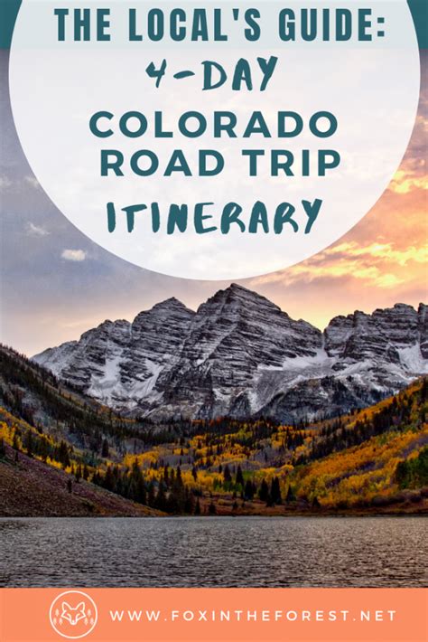 The Ultimate 4 Day Colorado Road Trip Itinerary From A Local