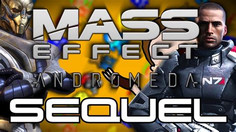 Mass Effect Andromeda Sequel Youtube