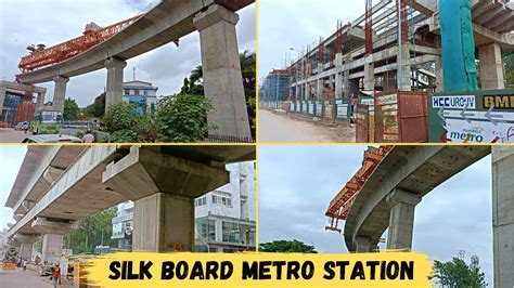 silk board metro station construction progress namma metro youtube
