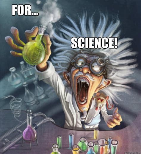 Mad Scientist Memes Quickmeme