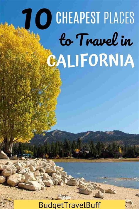 10 Cheapest Places To Travel In California Budgettravelbuff Cheap