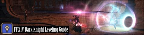 Got tired of not having much, or inacurate, info on places to level in the current version of the game, so i started messing about went to add to the bg guide, and seems to be using a protocall i don't already know and not gonna learn just to make 1 edit to a site i don't use. FFXIV Dark Knight Leveling Guide