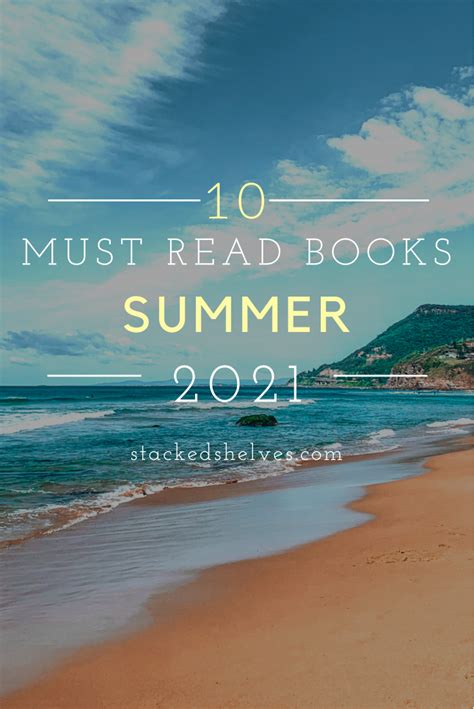 The Beach With Text Overlay That Reads 10 Must Read Books Summer 2021