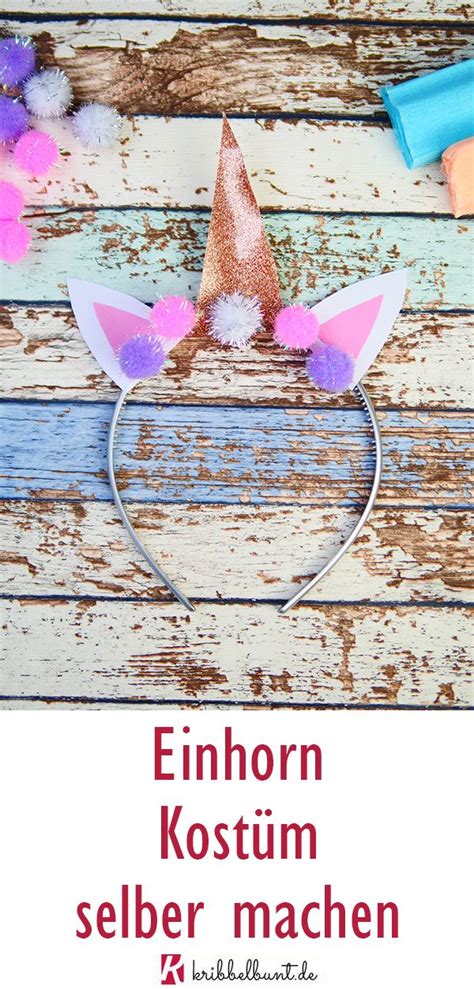 Ein dampfbad kannst du ganz leicht zu hause selbermachen. DIY Einhörn Kostüm selber machen - schnell und einfach ...