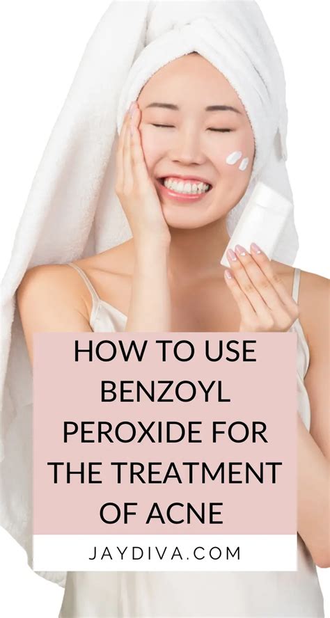 How To Use Benzoyl Peroxide For Acne To See Results Jaydiva