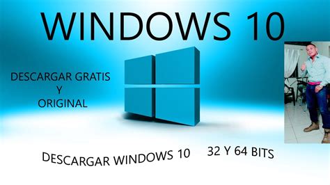 Descargar Windows 10 32 And 64 Bits Original Y Gratis EspaÑol Youtube
