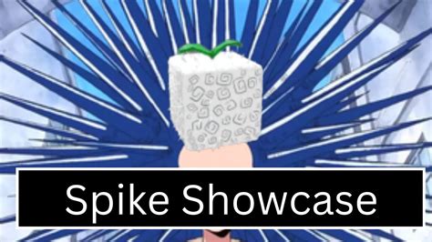Spike Showcase Blox Fruit Roblox Youtube