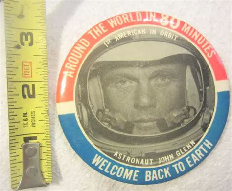 1962 John Glenn Nasa Around The World In 80 Minutes Pin Button