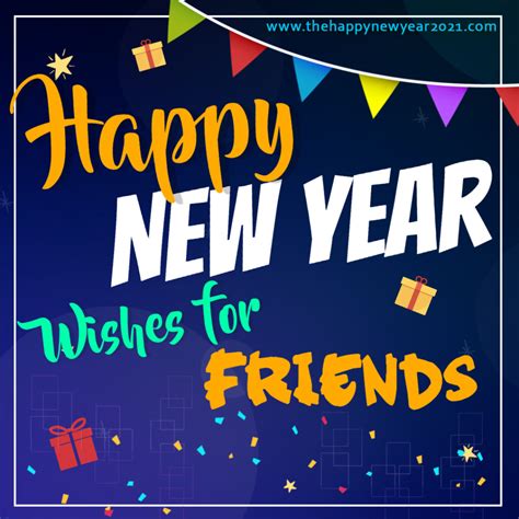 Best Happy New Year Wishes For Friends 2021 New Year 2021 Messages